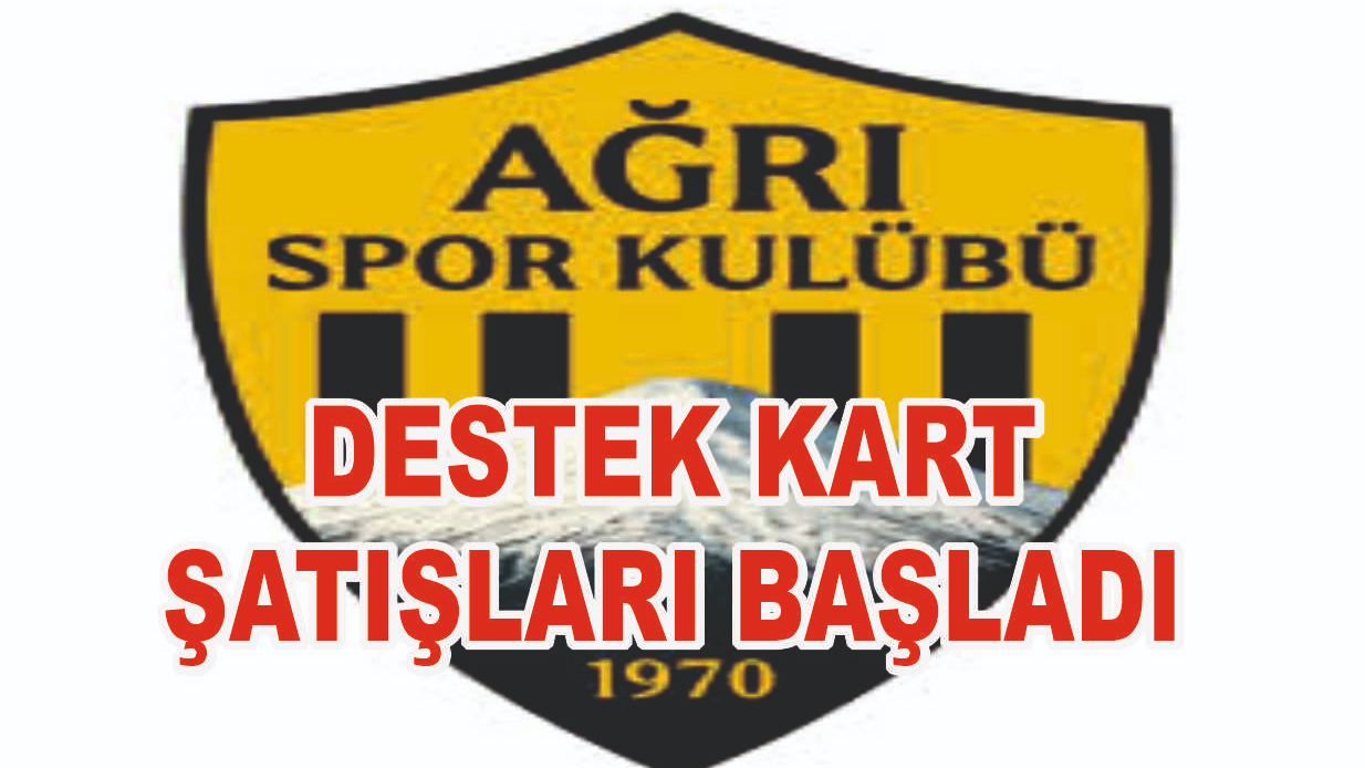 Ağrı Spor Destek Kart Şatışları Başladı