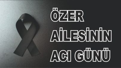 Patnoslu Özer Ailesinin Acı Günü