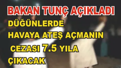 Düğün, Nişan gibi etkinliklerde havaya ateş açmanın cezası ağırlaşıyor