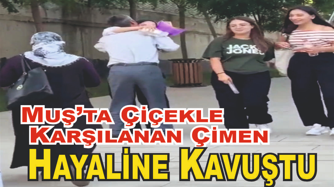 Muşlu Çimen’in Üniversite Sevinci