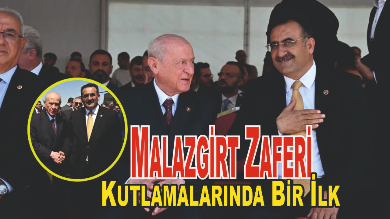 Malazgirt Zaferi Kutlamalarında Bir İlk