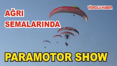 Ağrı’da Paramotor Gösterisi Nefes Kesti (Videolu Haber)