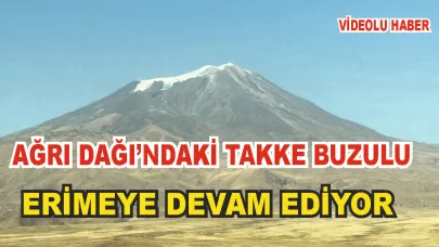 Ağrı Dağı’ndaki Takke Buzulu Erimeye Devam Ediyor(Videolu Haber)