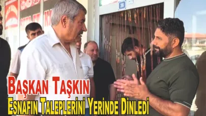 Başkan Taşkın Kasaplar Çarşısı Esnafını Ziyaret Etti