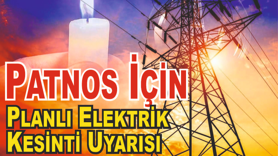 Patnos’ta Planlı Elektrik Kesintisi Uyarısı