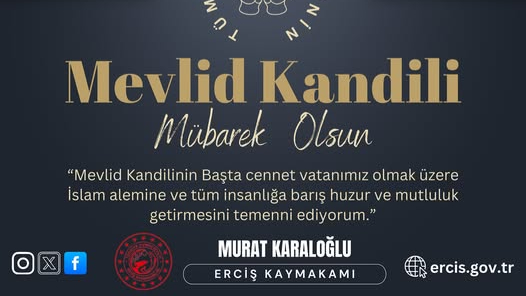 Erciş Kaymakamı Karaloğlu'ndan Mevli Kandili Mesajı