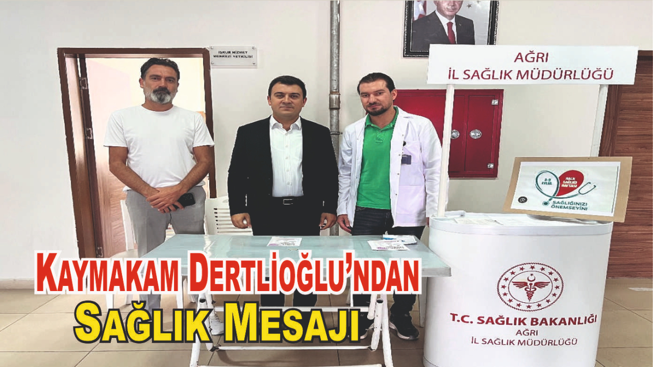 Patnos Kaymakamı Burak Dertlioğlu’ndan Halk Sağlığı Haftası’na Destek