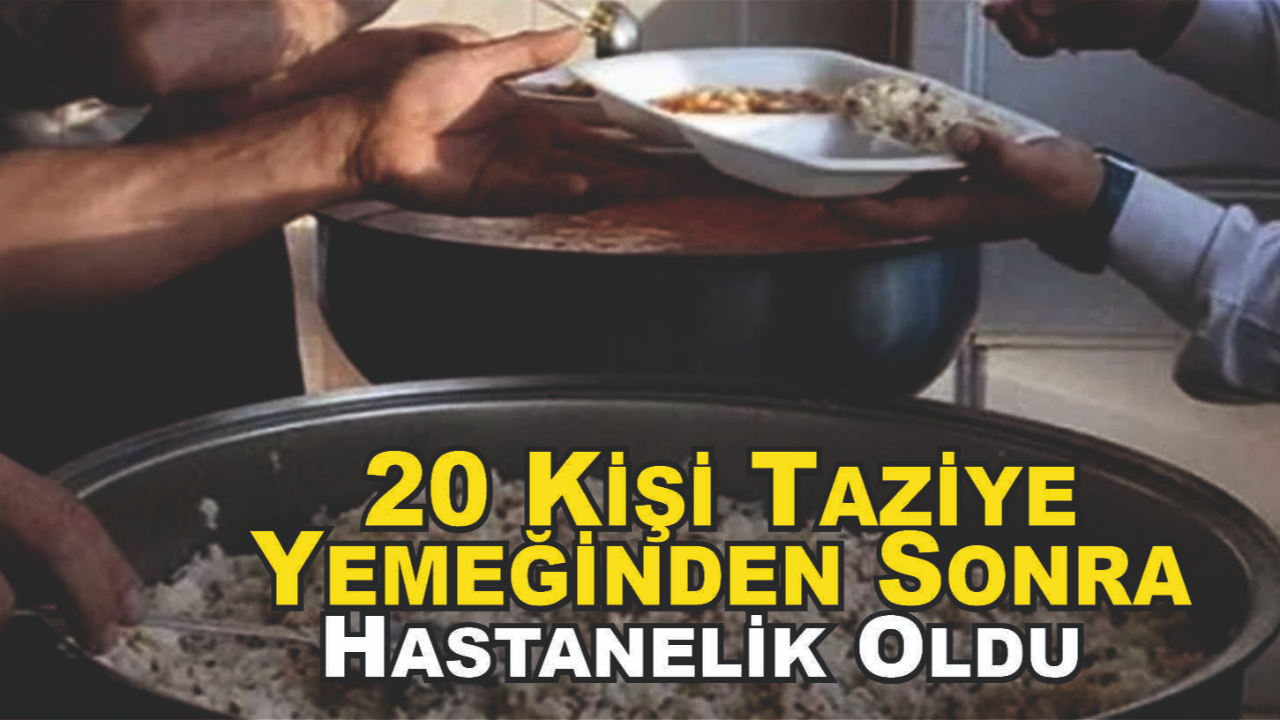Taziye Yemeğinde Gıda Zehirlenmesi