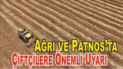 Ağrı ve Patnos’ta Çiftçilere Önemli Uyarı: Tarım Sayımı Başladı