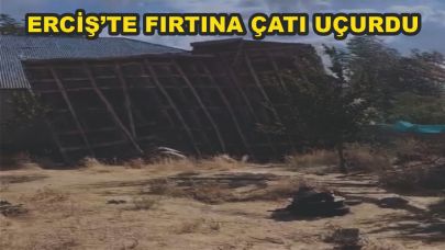 Erciş'te Fıtına Çatı Uçurdu (Videolu Haber)