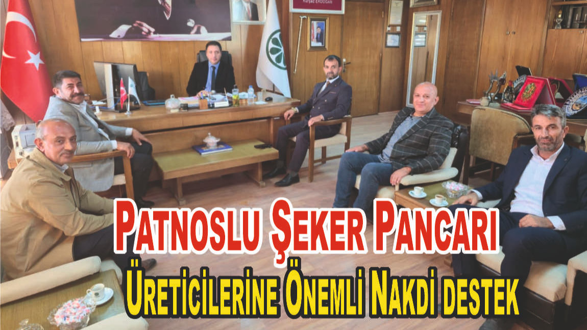 Başkan Hakverdi, Patnoslu Şeker Pancarı Üreticisine Nakliye Desteği Müjdesi