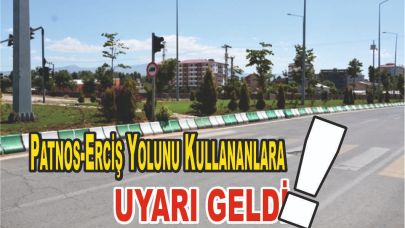 Patnos-Erciş Karayolunu Kulanan Sürücüler Dikkat