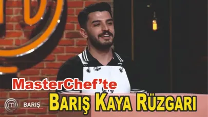 Patnoslu Barış Kaya MasterChef’te İlk 3’e Girdi