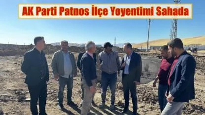 AK Parti Patnos İlçe Yönetimi Sahada
