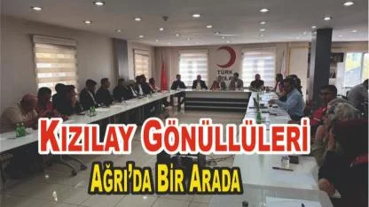 Gönüllü Ordusu Kızılay Ağrı’da İnsani Yardım Çalışmaları Masaya Yatırıldı