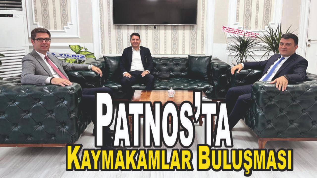 İlçe Kaymakamlarından Patnos Kaymakamına Ziyaret
