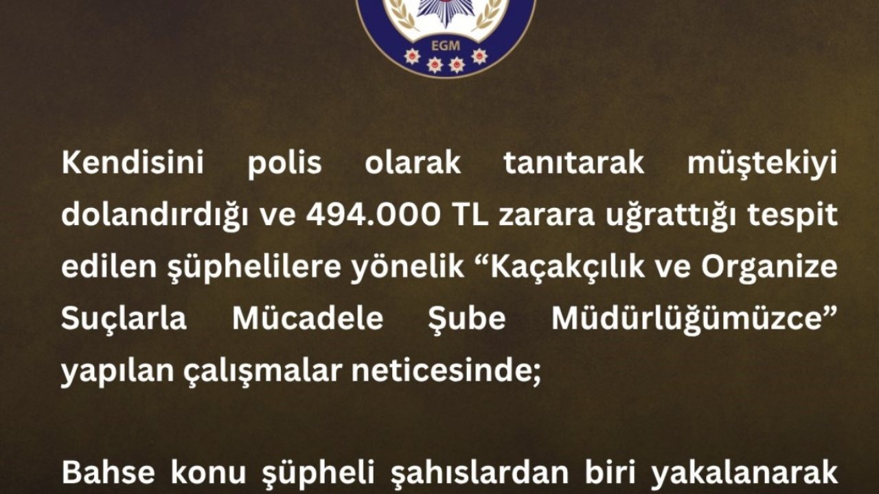 Kendini polis olarak tanıtan dolandırıcı tutuklandı