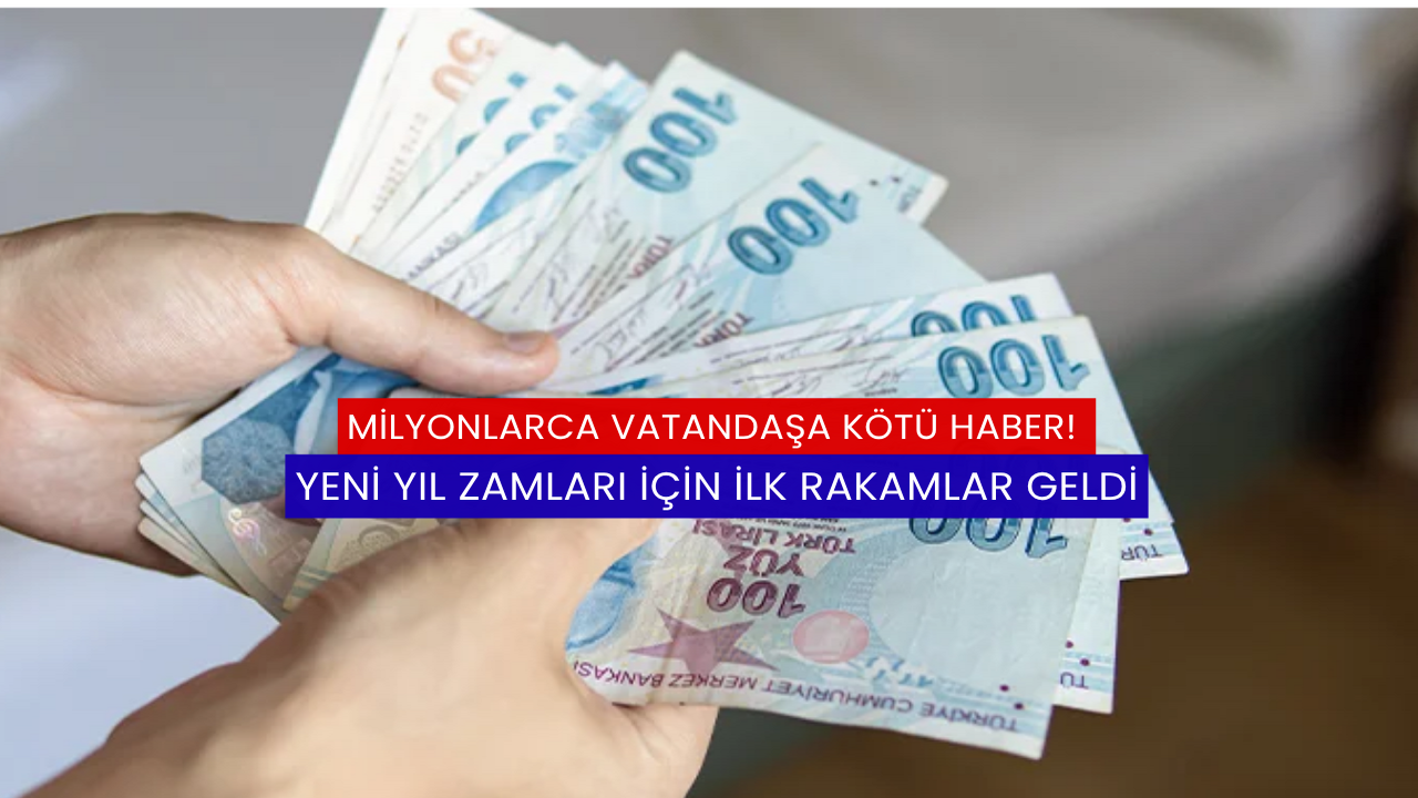 Milyonlarca Vatandaşa Kötü Haber! Yeni Yıl Zamları İçin İlk Rakamlar Geldi