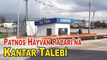 Patnos Hayvan Pazarı’na Kantar Talebi