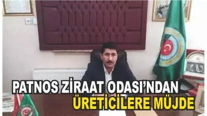 Patnos Ziraat Odası'ndan Üreticilere Müjde!