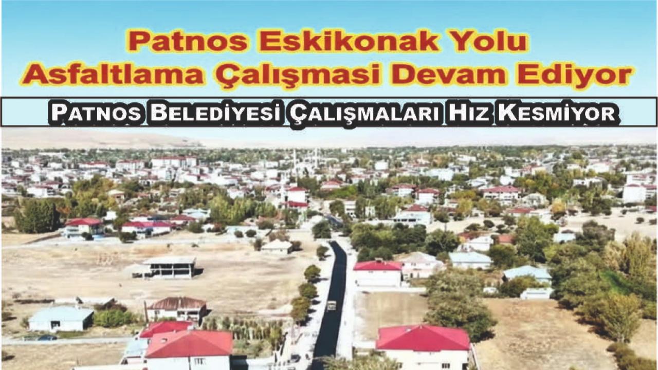 Patnos’ta Asfalt Çalışmaları Sürüyor