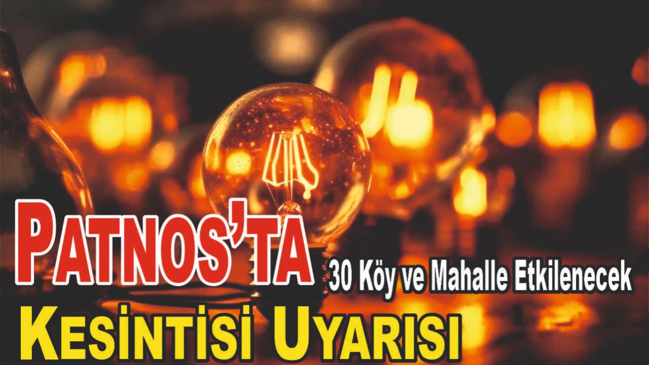 Patnos’ta Kesintisi Uyarısı