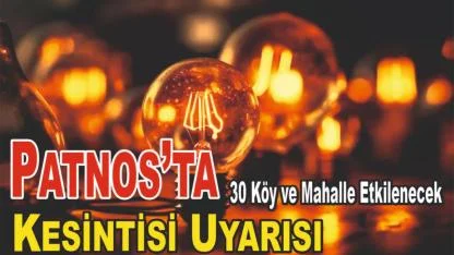 Patnos’ta Kesintisi Uyarısı