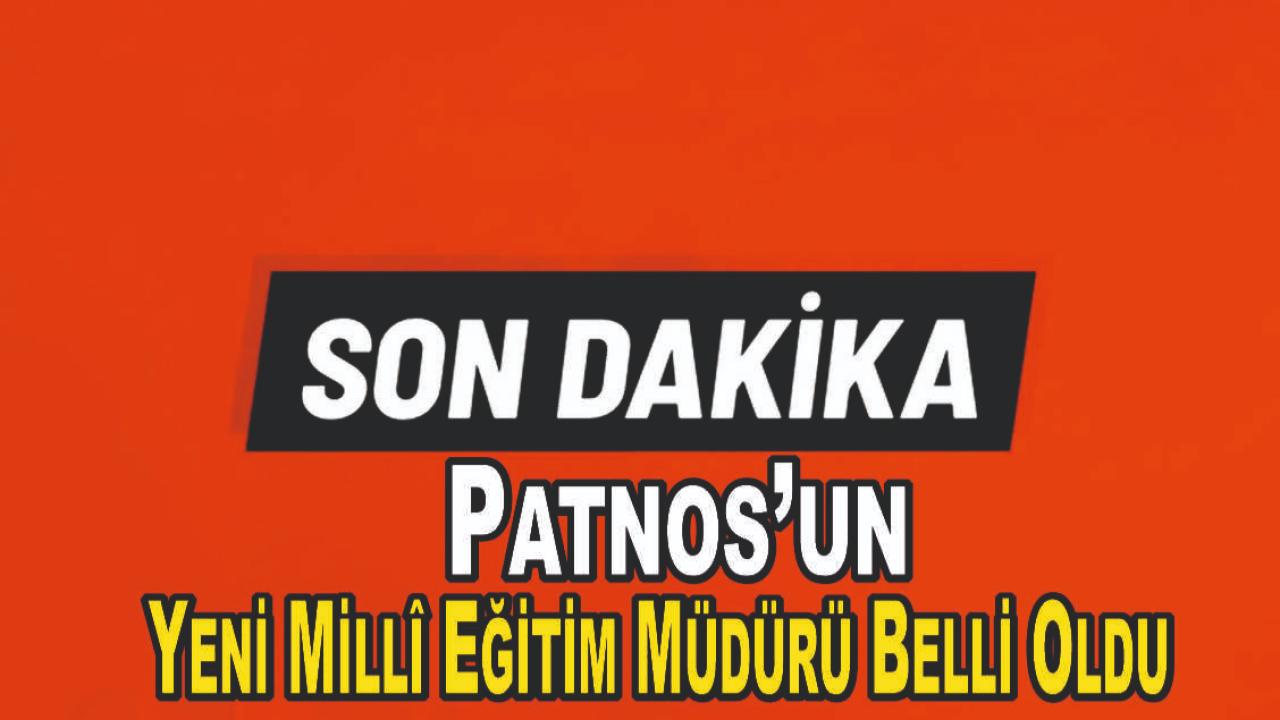 Patnos’un Yeni Millî Eğitim Müdürü Belli Oldu