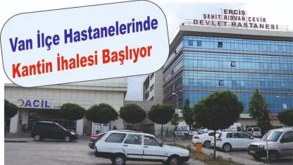 Van İlçe Devlet Hastahane  Kantinleri Kiraya Verilecek