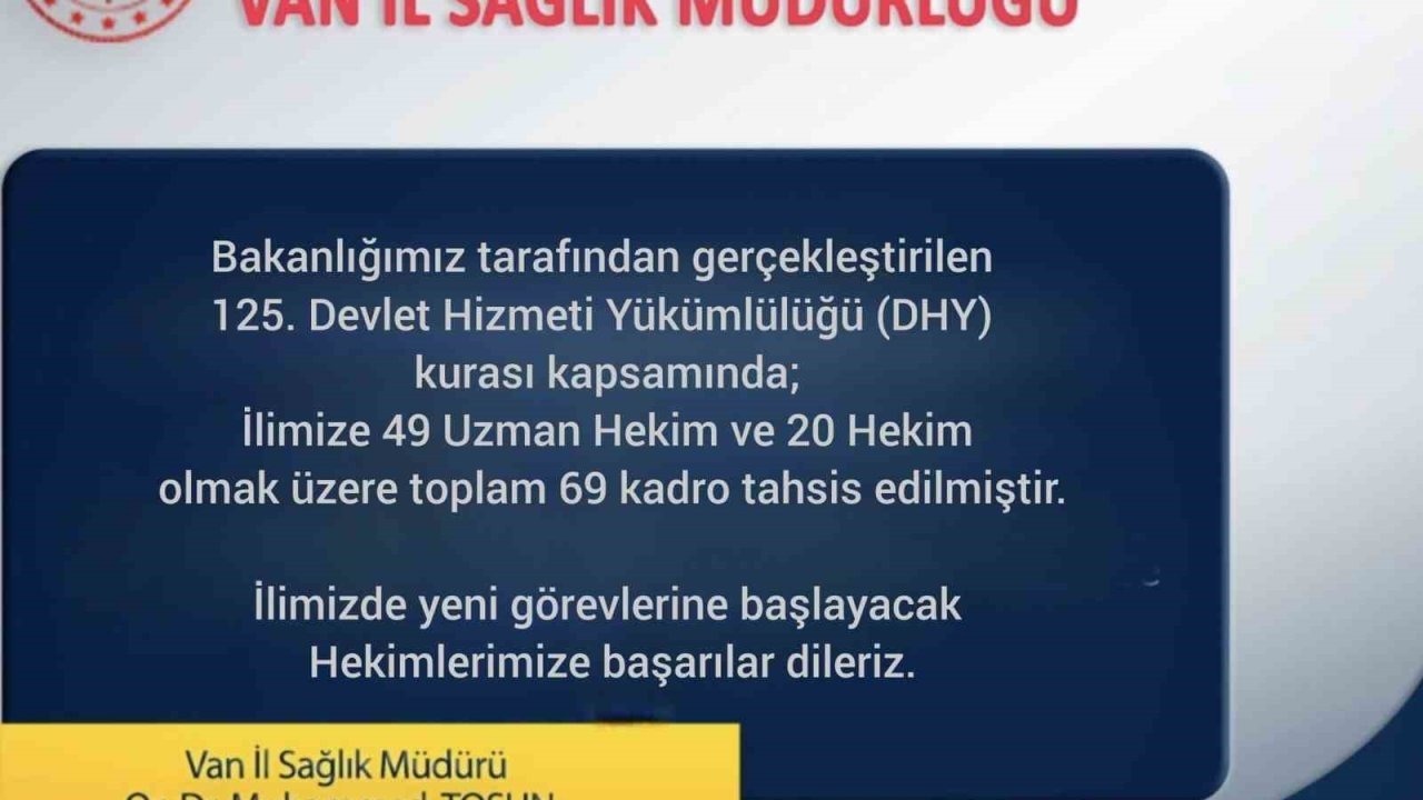 Van’a 69 yeni hekim atandı