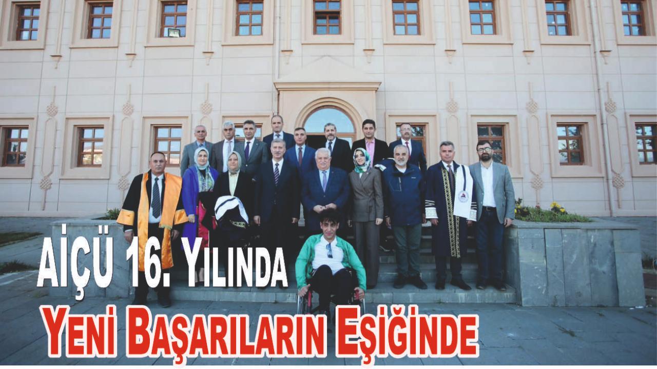 (Videolu Haber) AİÇÜ 16. Yılında Hedeflerini Büyütüyor