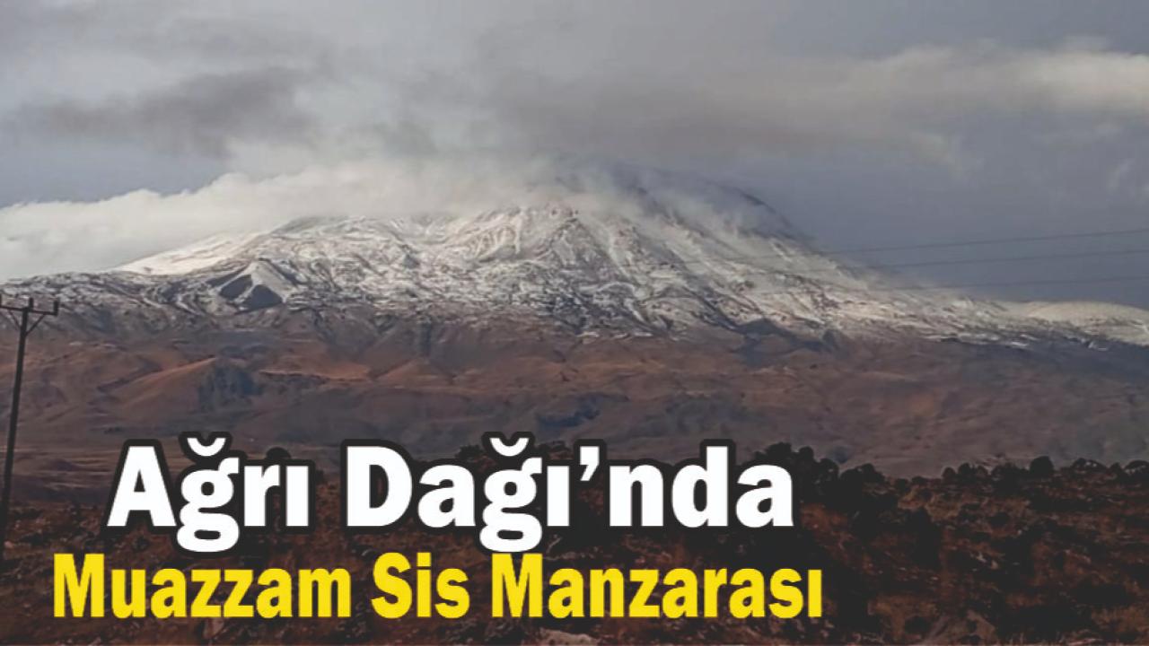 Ağrı Dağı Sisler İçinde Kayboldu