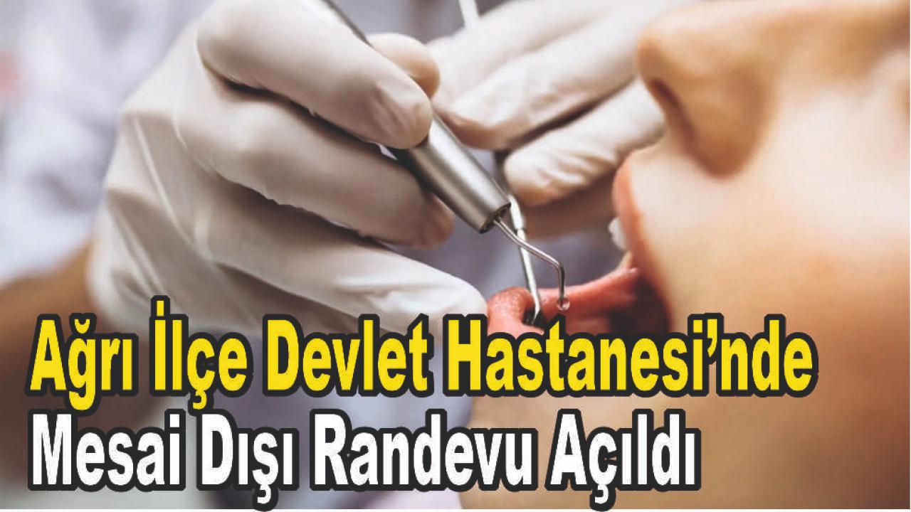 Ağrı İlçe Devlet Hastanesi’nde Mesai Dışı Randevu Açıldı