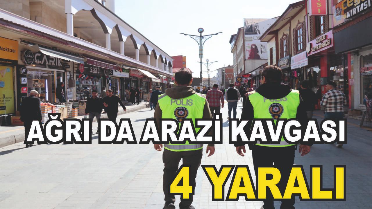 Ağrı’da Arazi Anlaşmazlığı Kavgası: 4 Şüpheli Yakalandı