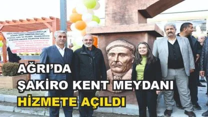 Ağrı’da Dengbej Şakîro Kent Meydanı Hizmete Açıldı