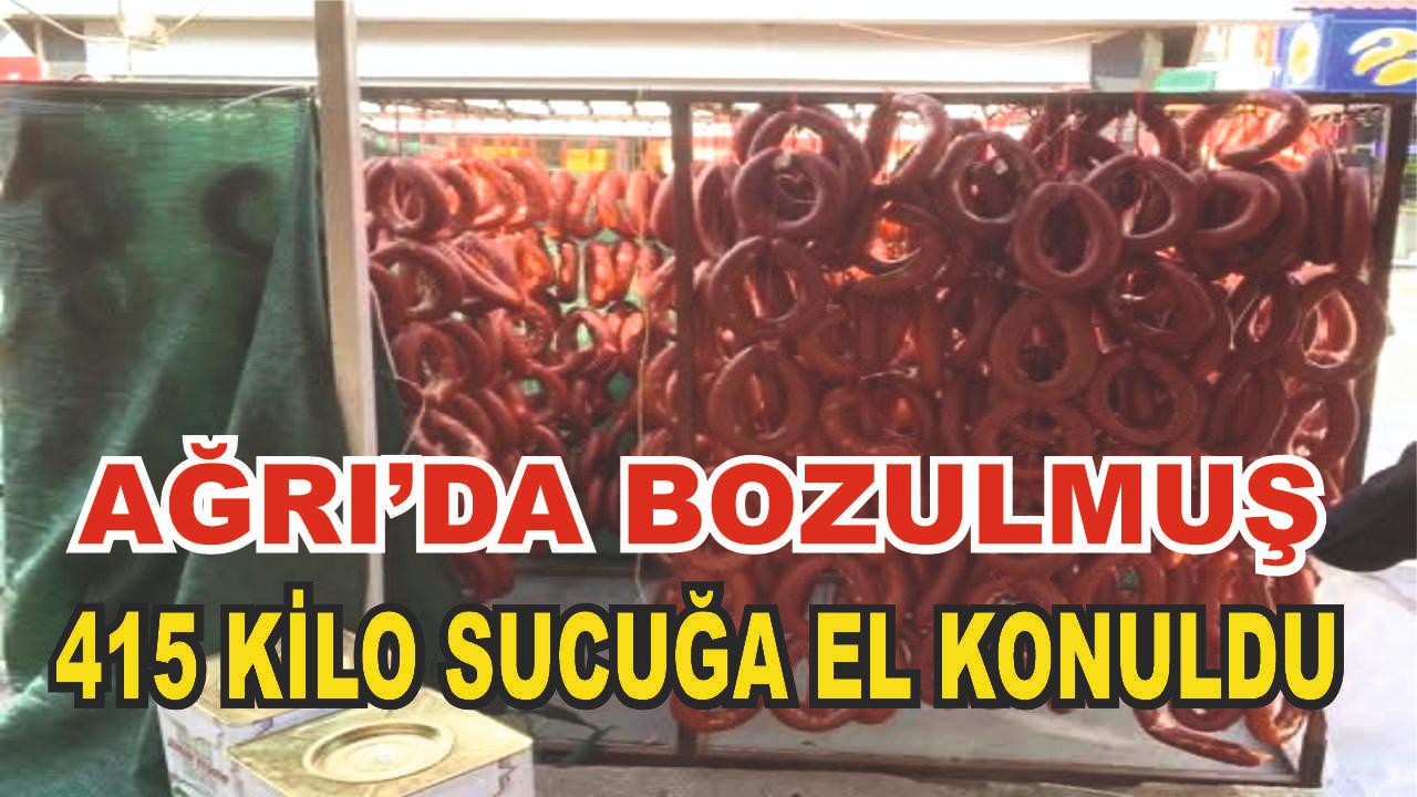 Ağrı’da Soğuk Zinciri Bozulmuş 415 Kilo Sucuk Ele Geçirildi