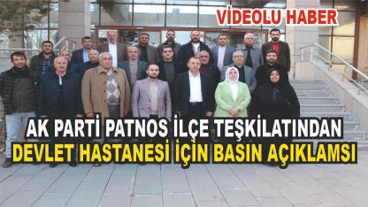 AK Parti Patnos İlçe Teşkilatından Devlet Hastanesi Açıklması (Videolu Haber)