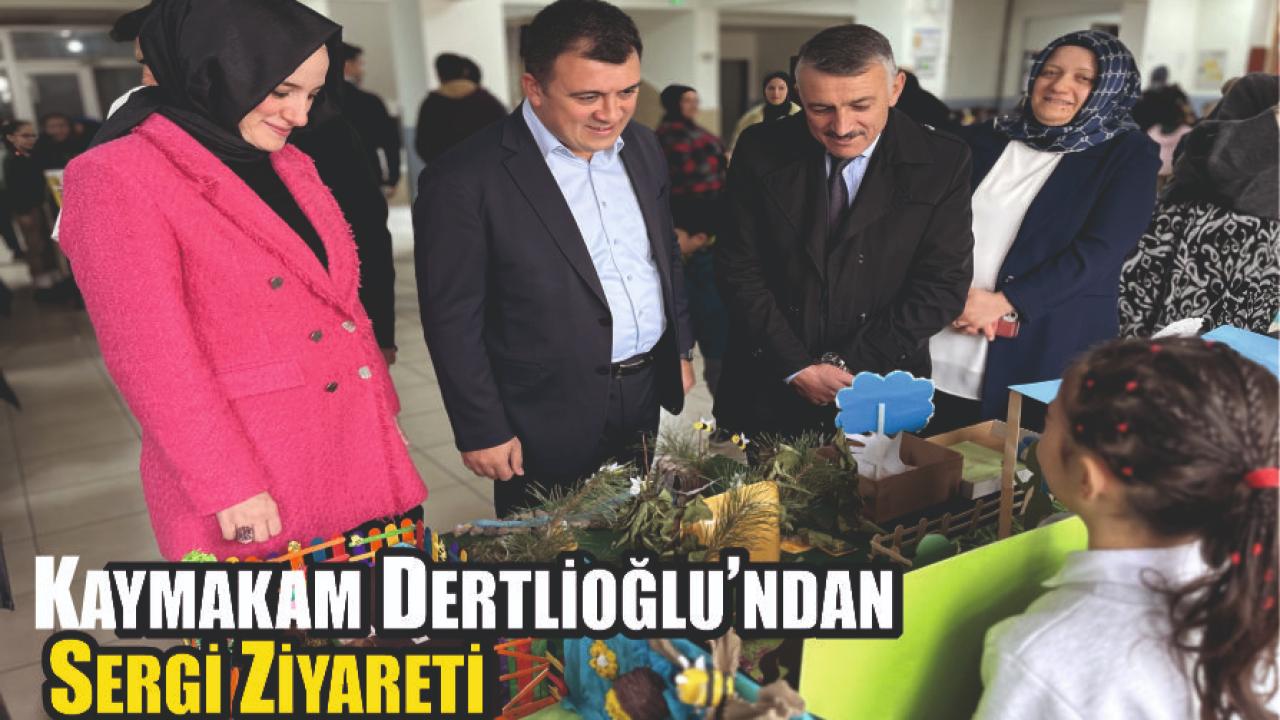 Kaymakam Dertlioğlu’ndan Sergi Ziyareti