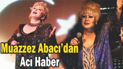 Muazzez Abacı’dan Acı Haber: Doğum Gününde Hayatını Kaybetti