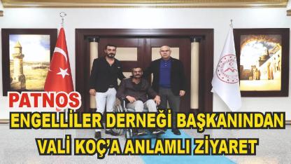 Patnos Engelliler Sosyal Yardımlaşma ve Dayanışma Derneği'nden Vali Koç'a Ziyaret