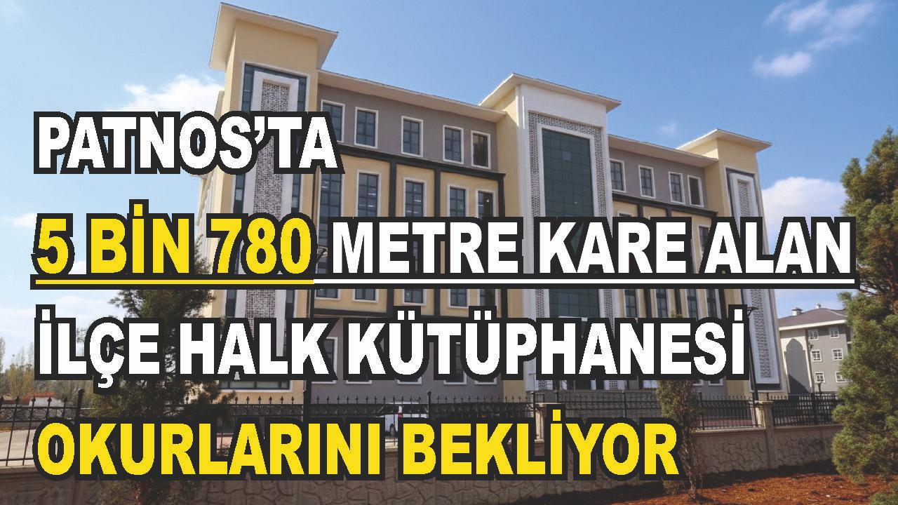 Patnos İlçe Halk Kütüphanesi Hizmete Hazır