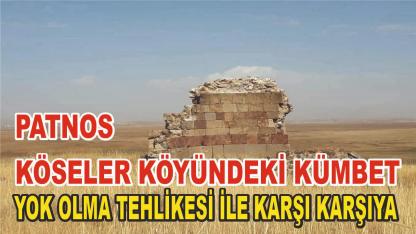 Patnos Köseler Köyündeki Tarihi Kümbet