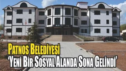 Patnos’a Yeni Bir Sosyal Alan Geliyor