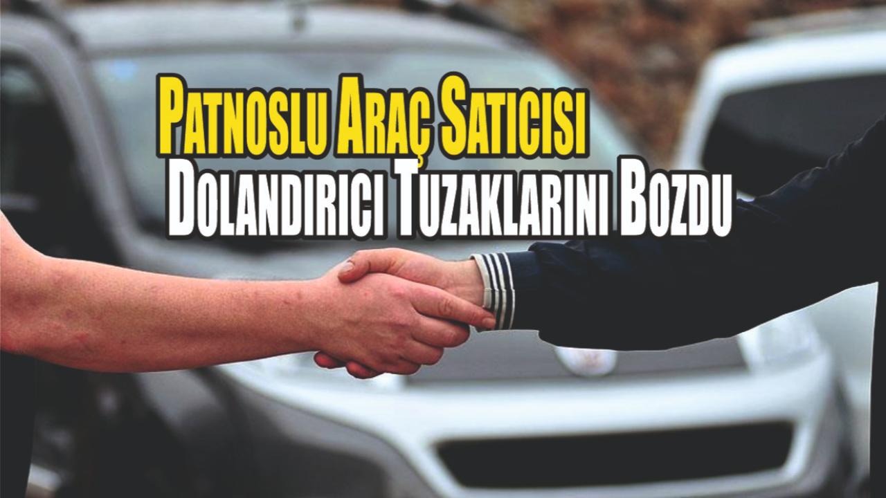 Patnoslu Satıcı Dolandırıcıların Yeni Yöntemini Son Anda Fark Etti