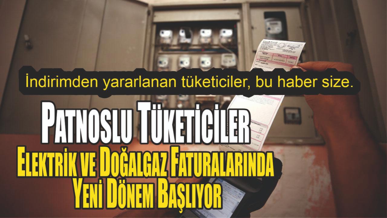 Patnoslu Tüketiciler: Elektrik ve Doğalgaz Faturalarında Yeni Dönem Başlıyor