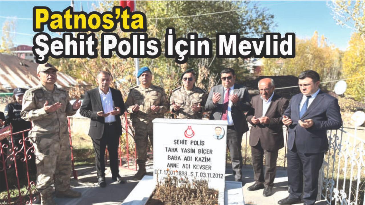 Patnos’ta Şehit Polis Taha Yasin Biçer İçin Mevlid Programı Düzenlendi