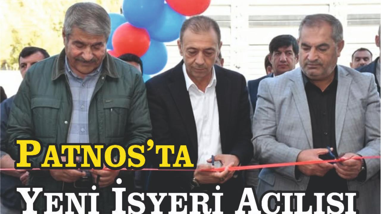 Patnos’ta Yeni İşyeri Açılışı