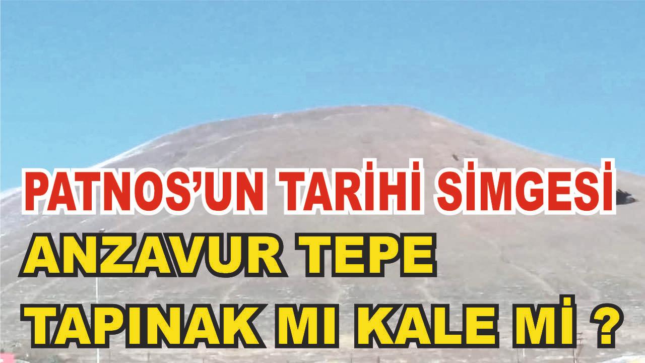 Patnos&#039;un Tarihi Simgesi Anzavur