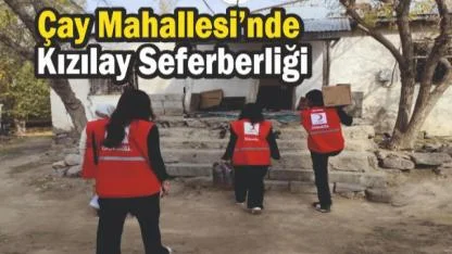 Çay Mahallesi’nde Kızılay Seferberliği