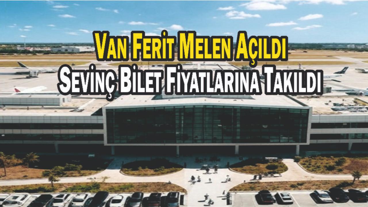 Van’da Uçak Bileti Fiyatları Tepki Çekti